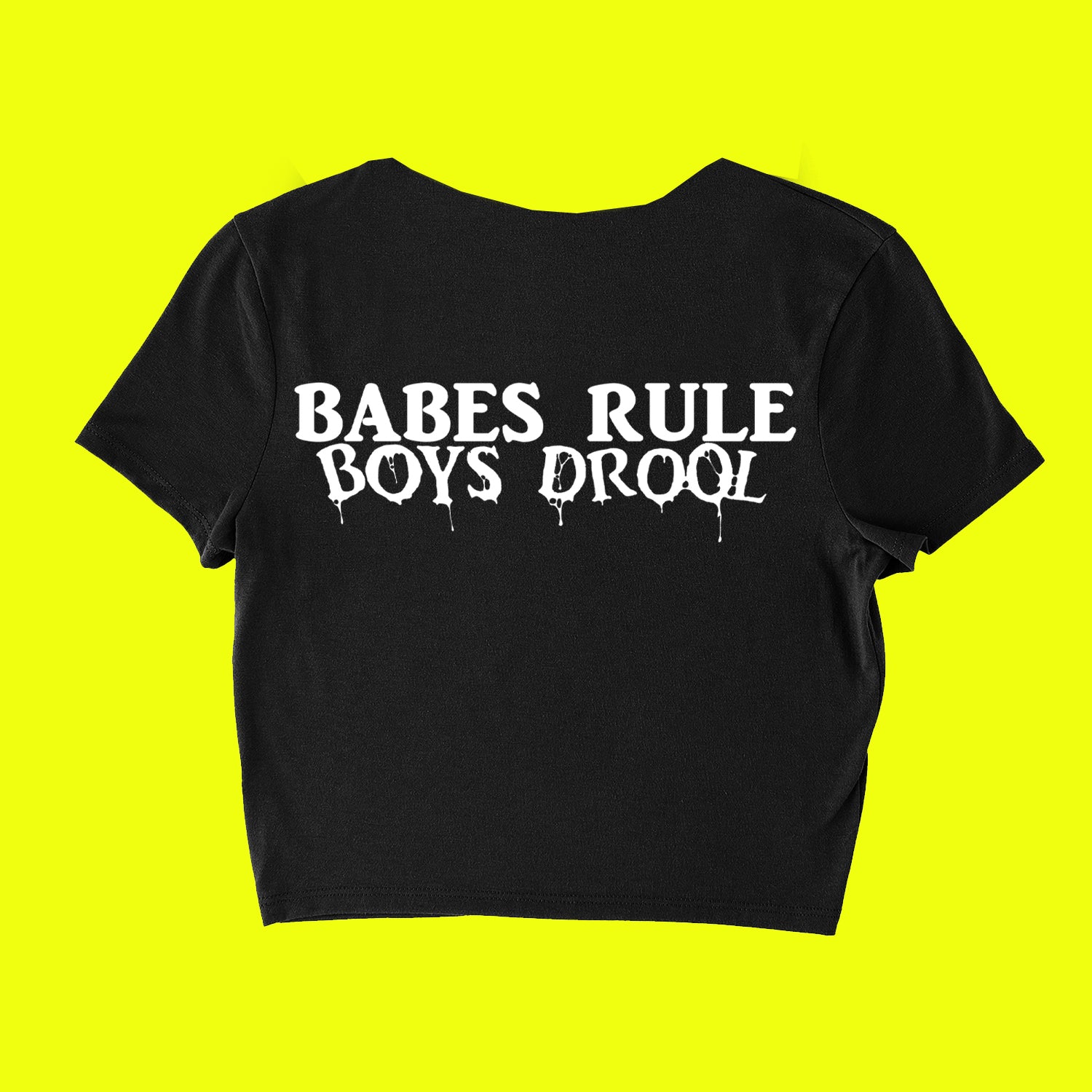 Babes Rule crop-top